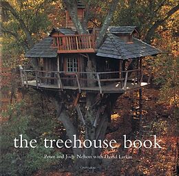 Couverture cartonnée The Treehouse Book de Pete Nelson, Judy Nelson