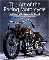 Broché The Art of the Racing Motorcycle : 100 Years of Designing for Speed de Jean-pierre Praderes, Phillip (PHT) Tooth