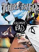 Couverture cartonnée Maximum Rad de Thrasher Magazine, Craig Stecyk