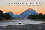 Livre Relié Last Great Wild Places de Thomas D. Wilkinson, Todd Manglesen