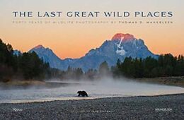 Livre Relié Last Great Wild Places de Thomas D. Wilkinson, Todd Manglesen