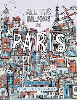 Fester Einband All the Buildings in Paris von James Gulliver Hancock