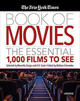 Livre Relié The New York Times Book of Movies de Wallace Schroeder, A.O. Scott, Manohla Dargis