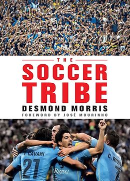 Livre Relié The Soccer Tribe de Desmond Morris