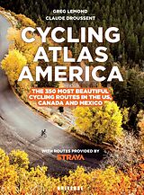 Couverture cartonnée Cycling Atlas North America de Greg Lemond, Claude Droussent