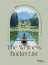 Fester Einband The Wellness Bucket List von Nana Luckham