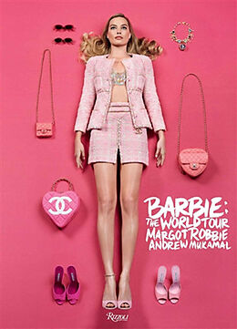 Broché Barbie, the world tour de Margot; Mukamal, Andrew Robbie