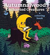 Couverture cartonnée Autumnalwood: Enchanted Creatures de Autumnalwood