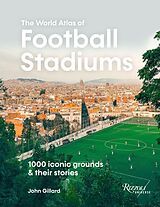 Livre Relié The World Atlas of Football Stadiums de John Gillard