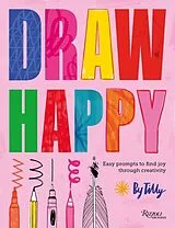 Kartonierter Einband Draw Happy von Tilly