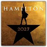 Kalender Hamilton: An American Musical  Ein amerikanisches Musical 2027  Monatskalender von LLC Hamilton Uptown
