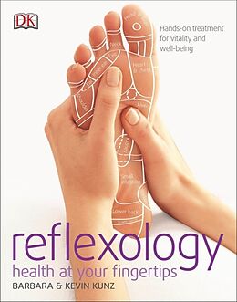 Broschiert Reflexology von Barbara Kunz, Kevin Kunz, Ruth (PHT) Jenkinson