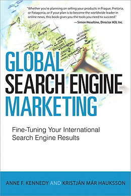 Couverture cartonnée Global Search Engine Marketing de Anne F. Kennedy, Kristjan Mar Hauksson