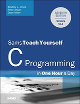 Couverture cartonnée C Programming in One Hour a Day, Sams Teach Yourself de Bradley Jones, Bradley L. Jones, Peter Aitken