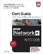 Couverture cartonnée CompTIA Network+ N10-006 Cert Guide, Deluxe Edition de Keith Barker, Kevin Wallace, Michael D. Taylor