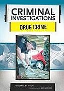 Livre Relié Drug Crime de Michael Benson