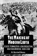 The Making of Modern Libya