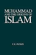 Muhammad and the Origins of Islam