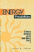 Kartonierter Einband Energy Possibilities von Jesse S. Tatum