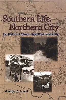 E-Book (pdf) Southern Life, Northern City von Jennifer A. Lemak