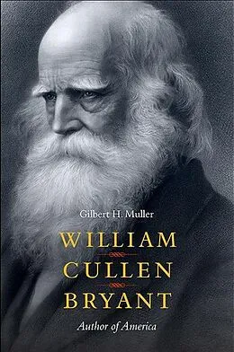 E-Book (epub) William Cullen Bryant von Gilbert H. Muller