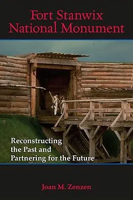 E-Book (pdf) Fort Stanwix National Monument von Joan M. Zenzen