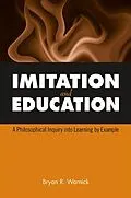 E-Book (pdf) Imitation and Education von Bryan R. Warnick