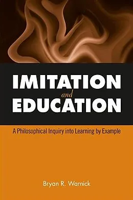 E-Book (pdf) Imitation and Education von Bryan R. Warnick