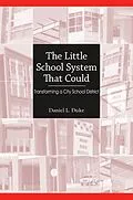 E-Book (pdf) The Little School System That Could von Daniel L. Duke
