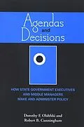 E-Book (pdf) Agendas and Decisions von Dorothy F. Olshfski, Robert B. Cunningham