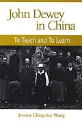 E-Book (pdf) John Dewey in China von Jessica Ching-Sze Wang