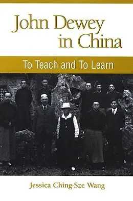 E-Book (pdf) John Dewey in China von Jessica Ching-Sze Wang