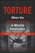 E-Book (pdf) Torture von Mirko Bagaric, Julie Clarke