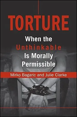 E-Book (pdf) Torture von Mirko Bagaric, Julie Clarke