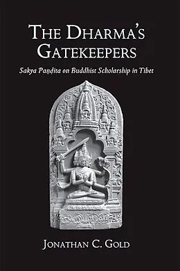 E-Book (pdf) The Dharma's Gatekeepers von Jonathan C. Gold