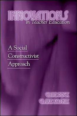 E-Book (pdf) Innovations in Teacher Education von Clive Beck, Clare Kosnik