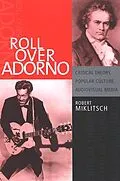 E-Book (pdf) Roll Over Adorno von Robert Miklitsch