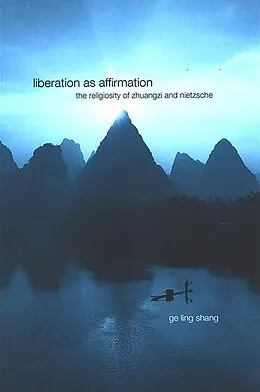 E-Book (pdf) Liberation as Affirmation von Ge Ling Shang