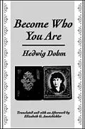 PDF Become Who You Are von Hedwig Dohm