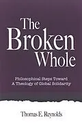 E-Book (pdf) The Broken Whole von Thomas E. Reynolds