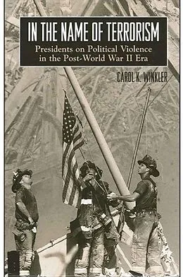 E-Book (pdf) In the Name of Terrorism von Carol K. Winkler