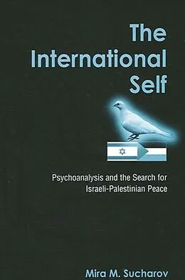 E-Book (pdf) The International Self von Mira M. Sucharov