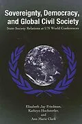 E-Book (pdf) Sovereignty, Democracy, and Global Civil Society von Elisabeth Jay Friedman, Kathryn Hochstetler, Ann Marie Clark