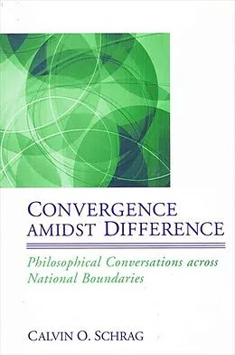 E-Book (pdf) Convergence amidst Difference von Calvin O. Schrag