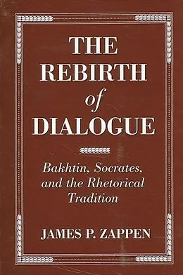 E-Book (pdf) The Rebirth of Dialogue von James P. Zappen