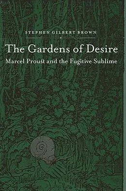 E-Book (pdf) The Gardens of Desire von Stephen Gilbert Brown
