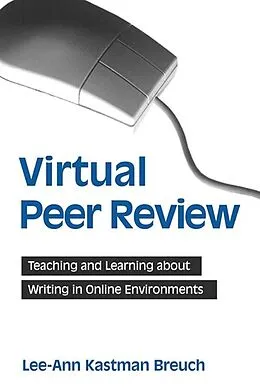 E-Book (pdf) Virtual Peer Review von Lee-Ann Kastman Breuch