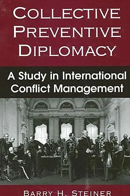 E-Book (pdf) Collective Preventive Diplomacy von Barry H. Steiner