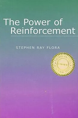 E-Book (pdf) The Power of Reinforcement von Stephen Ray Flora
