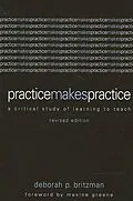 E-Book (pdf) Practice Makes Practice von Deborah P. Britzman